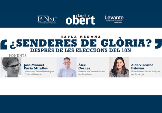 Senderes de glòria? Les eleccions del 10N. Debat Claustre Obert. 18/11/2019. Centre Cultural La Nau. 19.00h